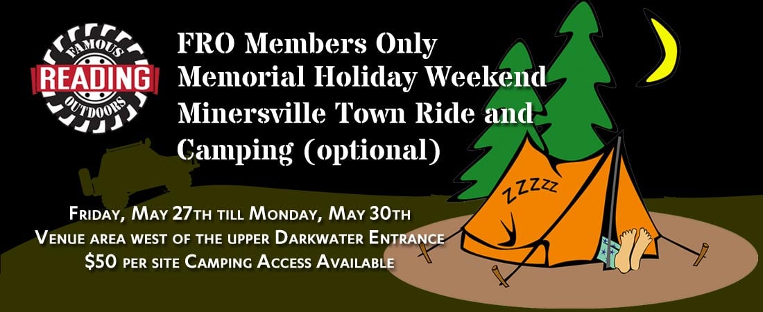 FRO Members Only Memorial Holiday Weekend Minersville Town Ride and Camping (optional)