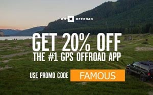 GET 20% OFF: The #1 GPS OnX OffRoad App | Use Promo Code: Famous
