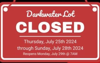 FRO Darkwater CLOSED: Thursday, July 25, 2024 through Sunday, July 28, 2024. Reopens Monday, July 29, 2024 at 7am.