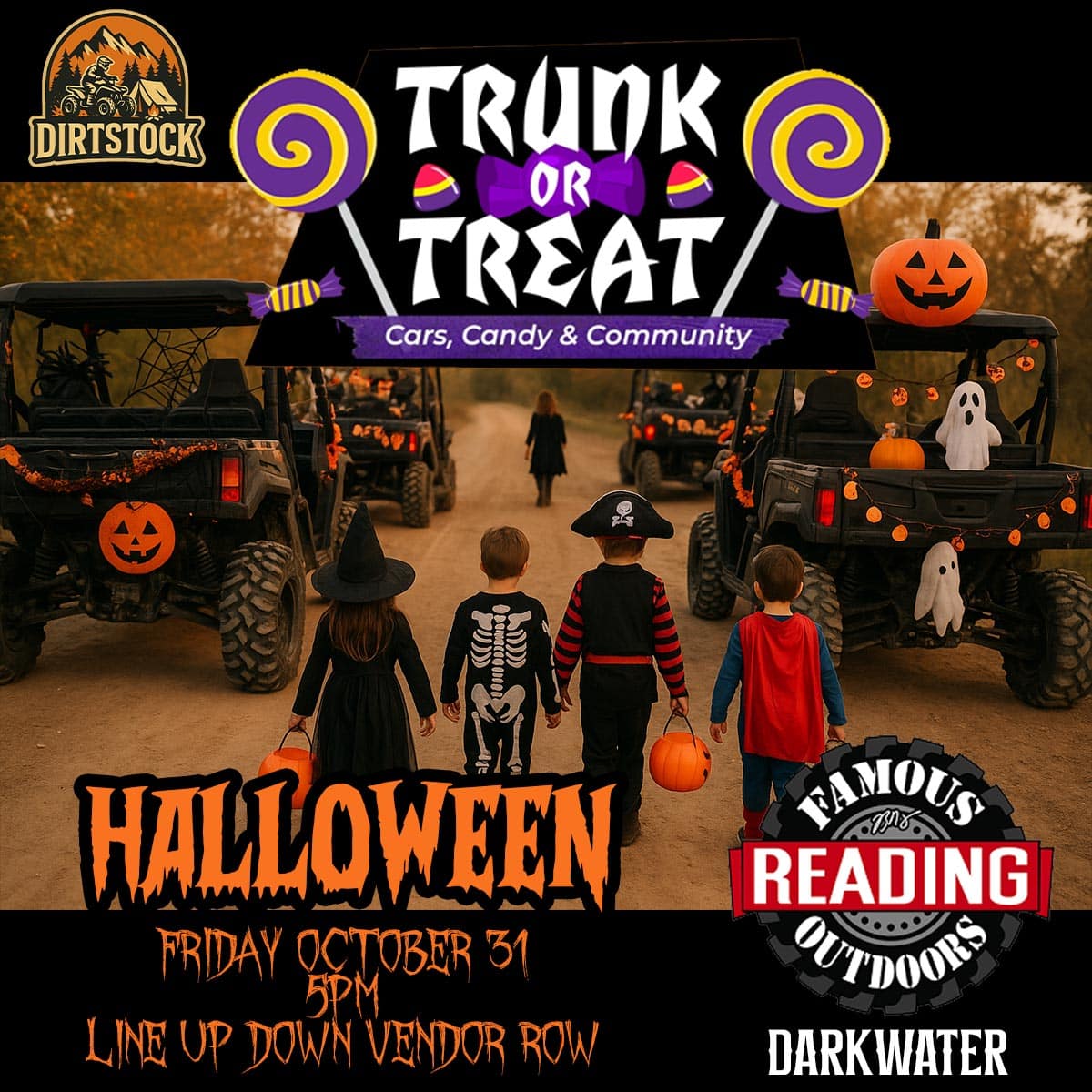 Trunk or Treat DirtStock: Cars, Candy & Community Friday, Oct 31 at 5PM down Vendor Row!|